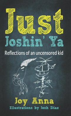 Just Joshin' Ya (eBook, ePUB) - Anna, Joy