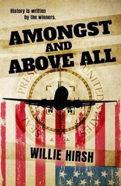 Amongst and Above All (eBook, ePUB) - Hirsh, Willie