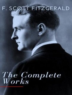 The Complete Works of Scott Fitzgerald (eBook, ePUB) - Fitzgerald, Scott