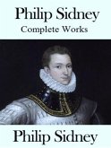 The Complete Works of Philip Sidney (eBook, ePUB)