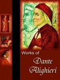 The Complete works of Dante Alighieri (eBook, ePUB)