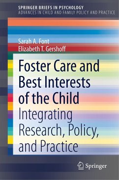 Foster Care and Best Interests of the Child - Font, Sarah A.;Gershoff, Elizabeth T.