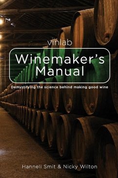 Vinlab Winemaker´s Manual: Demystifying the science behind making good wine - Wilton, Nicky; Smit, Hanneli