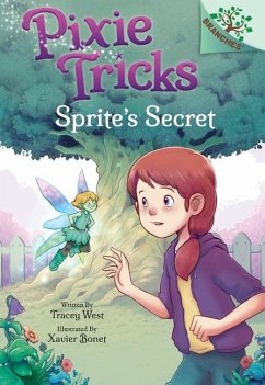 Sprite's Secret: A Branches Book (Pixie Tricks #1) - West, Tracey