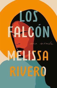 Los Falcón / The Affairs of the Falcóns - Rivero, Melissa