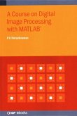 A Course on Digital Image Processing with MATLAB(R)