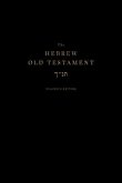 The Hebrew Old Testament, Reader's Edition