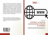 L'intranet : un outil de communication innovant et complexe