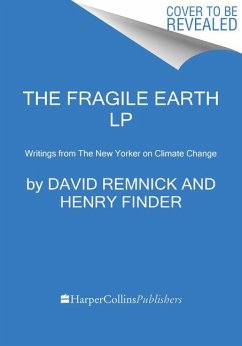 The Fragile Earth - Remnick, David; Finder, Henry