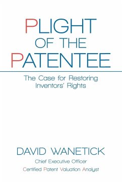 Plight of the Patentee - Wanetick, David