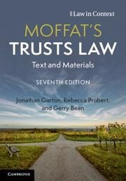 Moffat's Trusts Law - Garton, Jonathan (University of Warwick); Probert, Rebecca (University of Exeter); Bean, Gerry