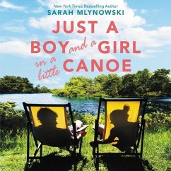 Just a Boy and a Girl in a Little Canoe - Mlynowski, Sarah