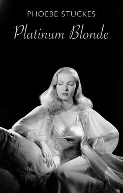 Platinum Blonde - Stuckes, Phoebe