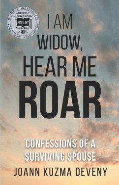 I Am Widow, Hear Me Roar - Deveny, Joann; Deveny, Joann Kuzma