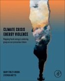 Climate Crisis, Energy Violence