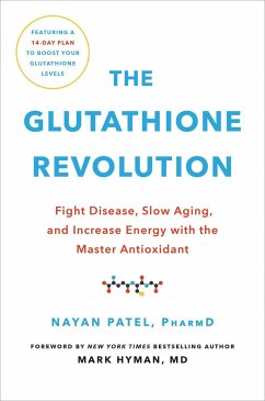 The Glutathione Revolution - Patel, Dr. Nayan