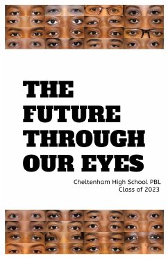 The Future Through Our Eyes - Project Based Learning, th Grade CHS