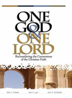 One God & One Lord - Schoenheit, John W; Graeser, Mark H; Lynn, John A