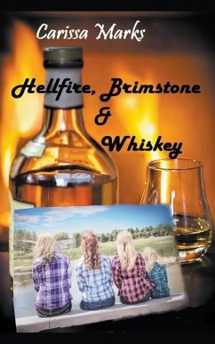 Hellfire, Brimstone & Whiskey - Marks, Carissa