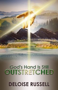 God's Hand Is Still Outstretched - Russell, Deloise