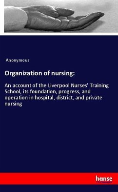 Organization of nursing: - Anonymous