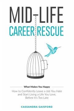 Mid-Life Career Rescue (What Makes You Happy) - Gaisford, Cassandra