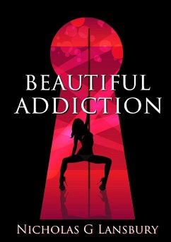 Beautiful Addiction - Lansbury, Nicholas G