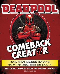 Deadpool Comeback Creator - Featuring Dialogue from the Marvel Comic