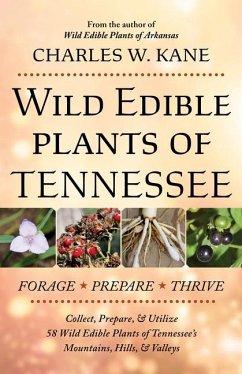 Wild Edible Plants of Tennessee - Kane, Charles W