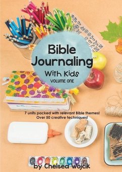 Bible Journaling with Kids - Wojcik, Chelsea A.