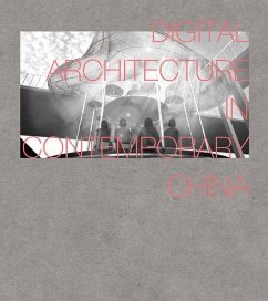 Digital Architecture in Contemporary China - Weiguo, Xu
