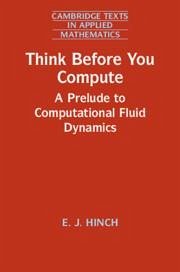 Think Before You Compute - Hinch, E. J. (University of Cambridge)