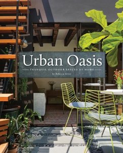Urban Oasis - Gross, Rebecca