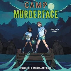 Camp Murderface - Mitchell, Saundra; Berk, Josh