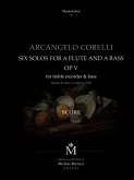 Corelli   Six solos for a flute and a bass with the Follia