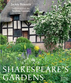 Shakespeare's Gardens - Bennett, Jackie; Shakespeare Birthplace Trust