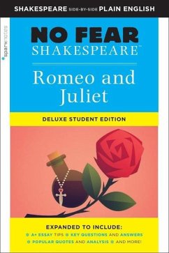 Romeo and Juliet: No Fear Shakespeare Deluxe Student Edition - SparkNotes; SparkNotes