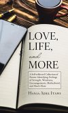 Love, Life, and More
