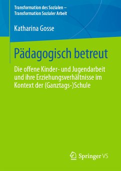 Pädagogisch betreut (eBook, PDF) - Gosse, Katharina