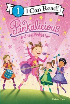 Pinkalicious and the Pinkettes - Kann, Victoria