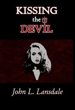 Kissing the Devil - Lansdale, John L.