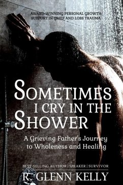 Sometimes I Cry In The Shower - Kelly, R Glenn