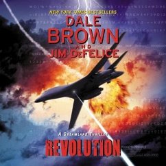 Revolution: A Dreamland Thriller: A Dreamland Thriller - Brown, Dale; Defelice, Jim