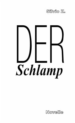 Der Schlamp (eBook, ePUB) - Z., Silvio