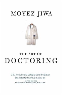 The Art Of Doctoring - Jiwa, Moyez