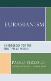 Eurasianism (eBook, ePUB) Eurasianism (eBook, ePUB)