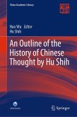 An Outline of the History of Chinese Thought by Hu Shih (eBook, PDF) An Outline of the History of Chinese Thought by Hu Shih (eBook, PDF)