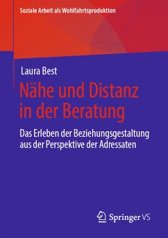 Nähe und Distanz in der Beratung (eBook, PDF) - Best, Laura