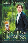 Kinship and Kindness (A Paranormal Society Romance, #1) (eBook, ePUB)