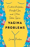 Vagina Problems (eBook, ePUB)
